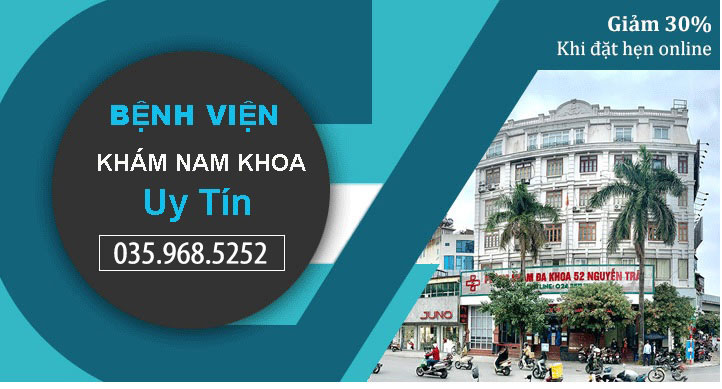 Bệnh viện khám nam khoa ở Hà Nội uy tín, chất lượng cao