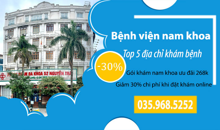 Đi tìm 5 địa chỉ bệnh viện nam khoa uy tín tại Hà Nội